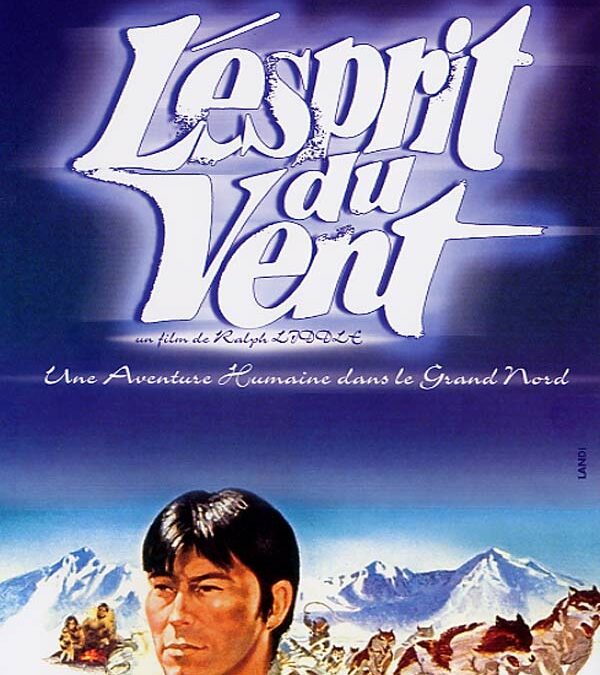 Affiche L’esprit du vent, de Ralph Liddle